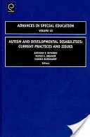 Autismus und Entwicklungsbehinderungen: Aktuelle Praktiken und Themen - Autism and Developmental Disabilities: Current Practices and Issues