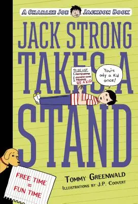 Jack Strong ergreift Partei: Ein Charlie-Joe-Jackson-Buch - Jack Strong Takes a Stand: A Charlie Joe Jackson Book