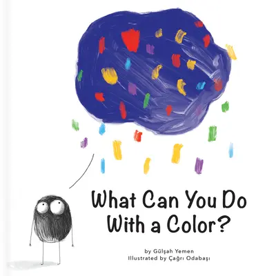 Was kann man mit einer Farbe machen? - What Can You Do with a Color?
