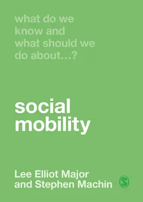 Was wissen wir über soziale Mobilität und was sollten wir tun? - What Do We Know and What Should We Do about Social Mobility?