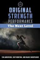 Original Strength Performance: Das nächste Level - Original Strength Performance: The Next Level