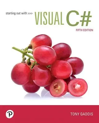 Erste Schritte mit Visual C# - Starting Out with Visual C#