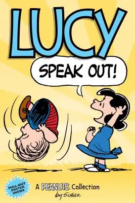 Lucy: Sprich dich aus, 12: Eine Peanuts-Sammlung - Lucy: Speak Out!, 12: A Peanuts Collection