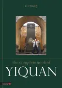 Das vollständige Buch des Yiquan - The Complete Book of Yiquan