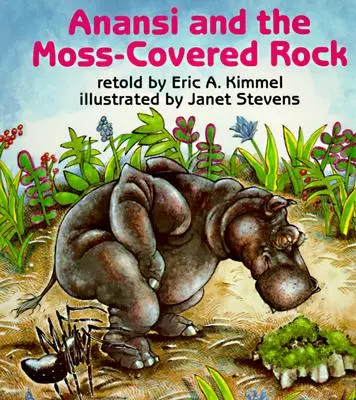 Anansi und der moosbedeckte Felsen - Anansi and the Moss-Covered Rock