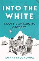Into the White - Scotts antarktische Odyssee - Into the White - Scott's Antarctic Odyssey