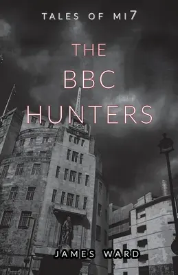 Die BBC-Jäger - The BBC Hunters