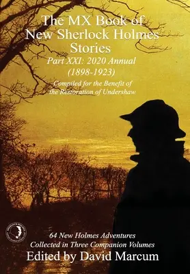 Das MX-Buch der neuen Sherlock-Holmes-Geschichten Teil XXI: 2020 Annual (1898-1923) - The MX Book of New Sherlock Holmes Stories Part XXI: 2020 Annual (1898-1923)