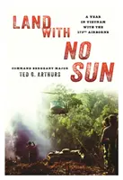 Land ohne Sonne: Ein Jahr in Vietnam mit der 173rd Airborne - Land with No Sun: A Year in Vietnam with the 173rd Airborne