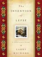 Die Erfindung der Lefse: Eine Weihnachtsgeschichte - The Invention of Lefse: A Christmas Story