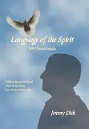 Sprache des Geistes: 99 Andachtsbücher - Language of the Spirit: 99 Devotionals
