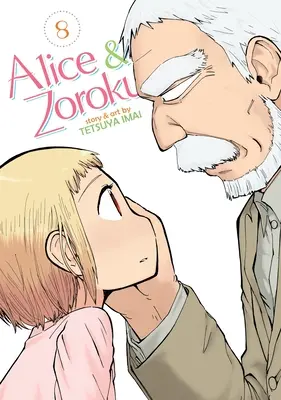 Alice und Zoroku Band 8 - Alice & Zoroku Vol. 8