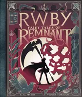 Märchen von Remnant: Ein Afk-Buch (Rwby) - Fairy Tales of Remnant: An Afk Book (Rwby)