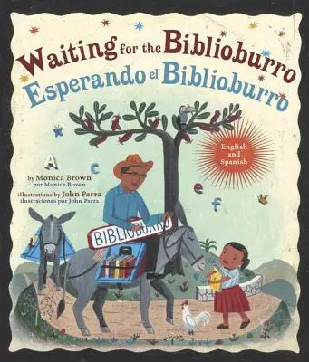 Warten auf den Biblioburro/Esperando El Biblioburro: (Zweisprachige spanisch-englische Ausgabe) - Waiting for the Biblioburro/Esperando El Biblioburro: (Spanish-English Bilingual Edition)