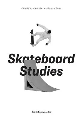 Skateboard-Studien - Skateboard Studies