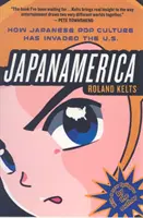 Japanamerica: Wie die japanische Popkultur die USA erobert hat. - Japanamerica: How Japanese Pop Culture Has Invaded the U.S.