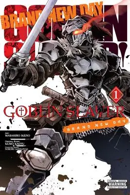 Goblin Slayer: Brandneuer Tag, Bd. 1 - Goblin Slayer: Brand New Day, Vol. 1