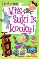 Meine verrückte Schule #17: Fräulein Suki ist komisch! - My Weird School #17: Miss Suki Is Kooky!