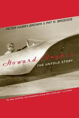 Howard Hughes: Die unerzählte Geschichte - Howard Hughes: The Untold Story