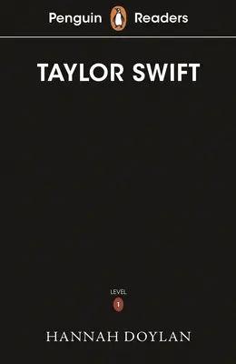 Pinguin-Lesebuch Stufe 1: Taylor Swift - Penguin Readers Level 1: Taylor Swift