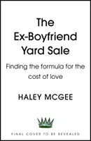 Ex-Boyfriend Yard Sale - Auf der Suche nach der Formel für den Preis der Liebe DIE PERFEKTE HERBST-LESE - Ex-Boyfriend Yard Sale - Finding the formula for the cost of love  THE PERFECT AUTUMN READ