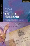Ein idealer Ehemann: Zweite, überarbeitete Auflage - An Ideal Husband: Second Edition, Revised