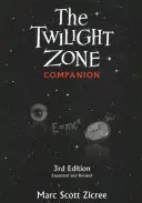 The Twilight Zone Companion, 3. Auflage - The Twilight Zone Companion, 3rd Edition