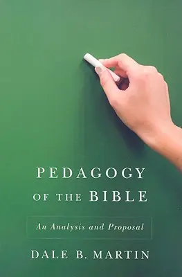 Pädagogik der Bibel: Eine Analyse und ein Vorschlag - Pedagogy of the Bible: An Analysis and Proposal