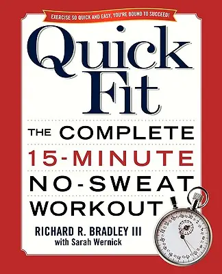Quick Fit: Das komplette 15-Minuten-Workout ohne Schwitzen - Quick Fit: The Complete 15-Minute No-Sweat Workout