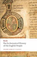 Die kirchliche Geschichte des englischen Volkes/Die große Chronik/Bedes Brief an Egbert - The Ecclesiastical History of the English People/The Greater Ch Ronicle/Bede's Letter to Egbert