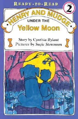 Henry und Mudge unter dem gelben Mond: Fertig zum Lesen, Stufe 2 - Henry and Mudge Under the Yellow Moon: Ready-To-Read Level 2