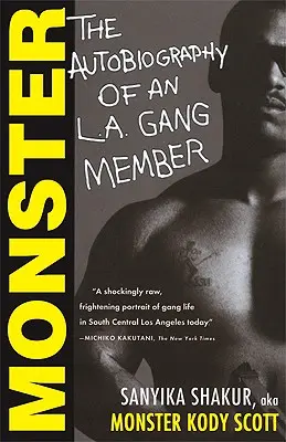 Monster: Die Autobiographie eines L.A.-Gangmitglieds - Monster: The Autobiography of an L.A. Gang Member