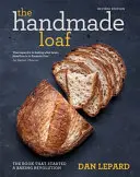 Handmade Loaf - Das Buch, das eine Backrevolution auslöste - Handmade Loaf - The book that started a baking revolution
