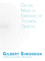 Über die Existenzweise von technischen Objekten - On the Mode of Existence of Technical Objects