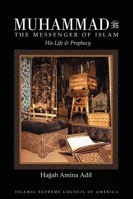 Muhammad: Der Gesandte des Islam - Muhammad: The Messenger of Islam