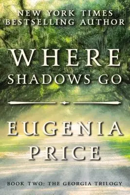 Wohin die Schatten gehen - Where Shadows Go