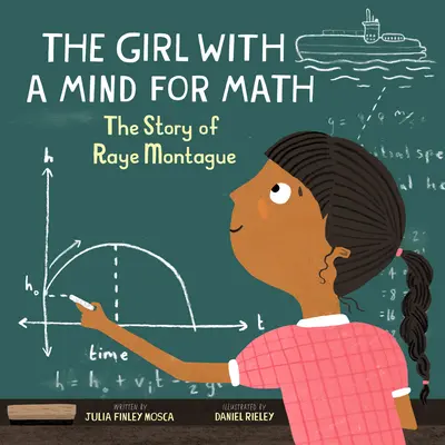 Das Mädchen mit dem Sinn für Mathematik: Die Geschichte von Raye Montague - The Girl with a Mind for Math: The Story of Raye Montague