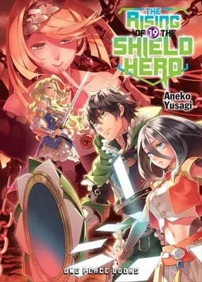 The Rising of the Shield Hero Band 19 - The Rising of the Shield Hero Volume 19