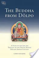 Der Buddha aus Dolpo: Eine Studie über das Leben und Denken des tibetischen Meisters Dolpopa Sherab Gyaltsen - The Buddha from Dolpo: A Study of the Life and Thought of the Tibetan Master Dolpopa Sherab Gyaltsen