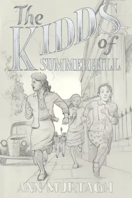 Die Kidds von Summerhill - The Kidds of Summerhill