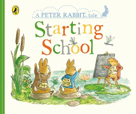 Peter Rabbit-Geschichten: Schulanfang - Peter Rabbit Tales: Starting School