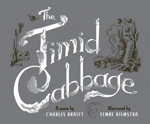 Der schüchterne Kohlkopf - The Timid Cabbage