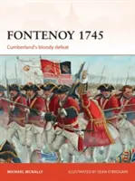Fontenoy 1745: Cumberlands blutige Niederlage - Fontenoy 1745: Cumberland's Bloody Defeat