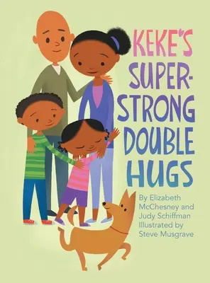 Keke's superstarke doppelte Umarmungen - Keke's Super-Strong Double Hugs