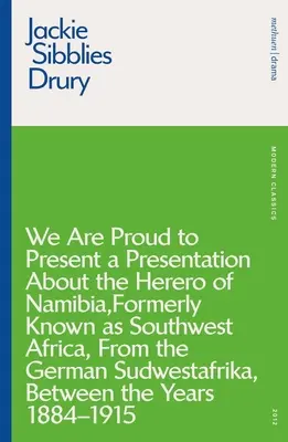 Wir sind stolz darauf, eine Präsentation über die Herero in Namibia, früher bekannt als Südwestafrika, aus dem deutschen Sudwestafrika, zwischen den Jahren zu präsentieren. - We Are Proud to Present a Presentation about the Herero of Namibia, Formerly Known as Southwest Africa, from the German Sudwestafrika, Between the Yea