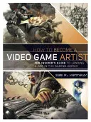 Wie man ein Videospieler wird - How to Become a Video Game Artist