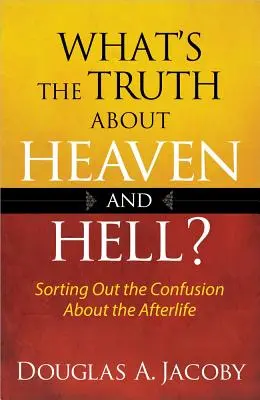 Was ist die Wahrheit über Himmel und Hölle? - What's the Truth about Heaven and Hell