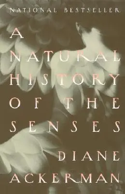Eine Naturgeschichte der Sinne - A Natural History of the Senses
