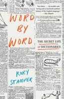 Wort für Wort: Das geheime Leben der Wörterbücher - Word by Word: The Secret Life of Dictionaries