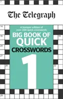 Telegraph Großes Buch der schnellen Kreuzworträtsel 1 - Telegraph Big Book of Quick Crosswords 1